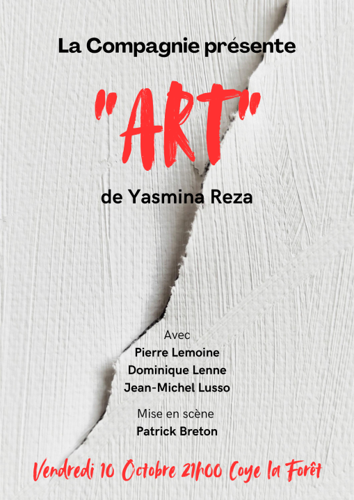 &quot;Art&quot; de Yasmina Reza, vendredi 10 octobre à Coye.
