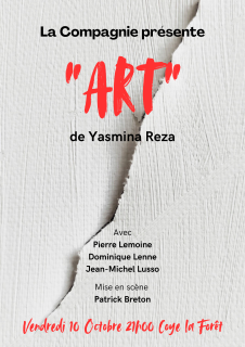 &quot;Art&quot; de Yasmina Reza, vendredi 10 octobre à Coye.