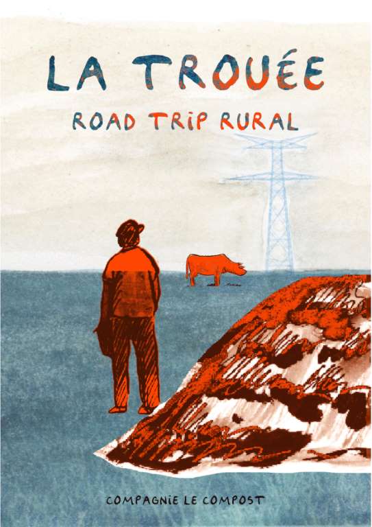 LA TROUÉE, road-trip rural