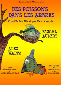 DES POISSONS DANS LES ARBRES