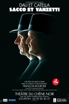 Sacco et Vanzetti.  Le retour du théâtre engagé ?