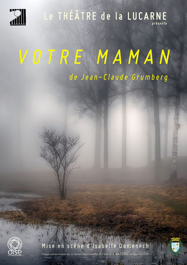 VOTRE MAMAN  De Jean-Claude Grumberg