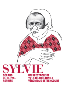 SYLVIE D’après Gérard de Nerval