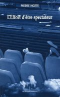 L'effort d'être spectateur