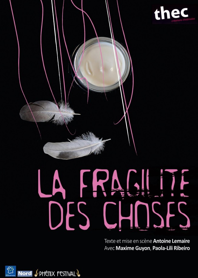 La fragilité des choses